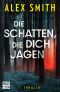 [Robert Kett 02] • Die Schatten, die dich jagen